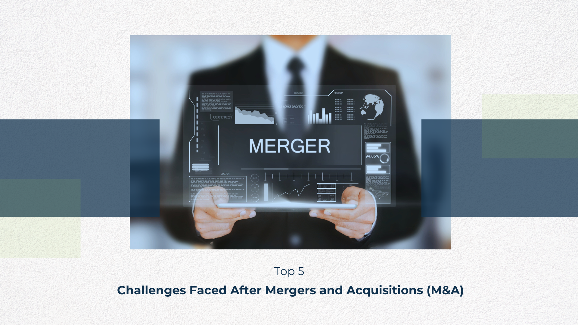 top 5 challenges after M&A