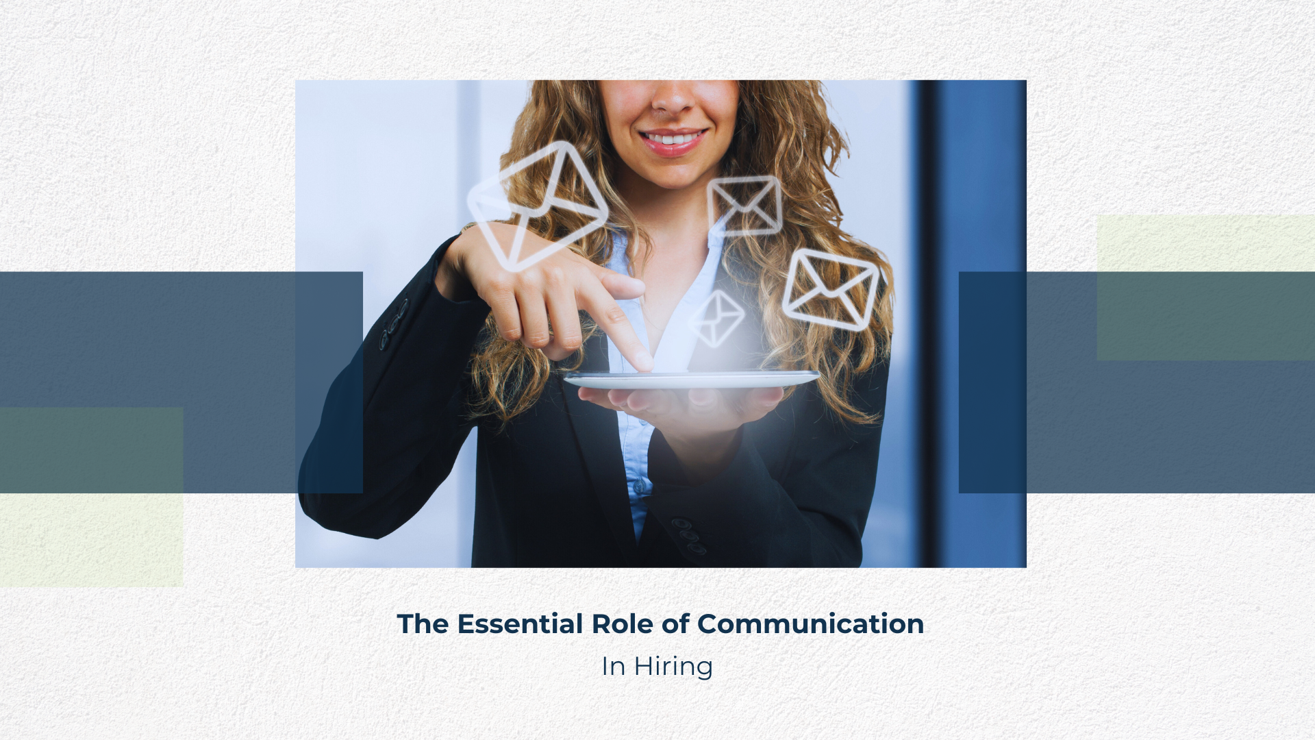 role of communication in hiring