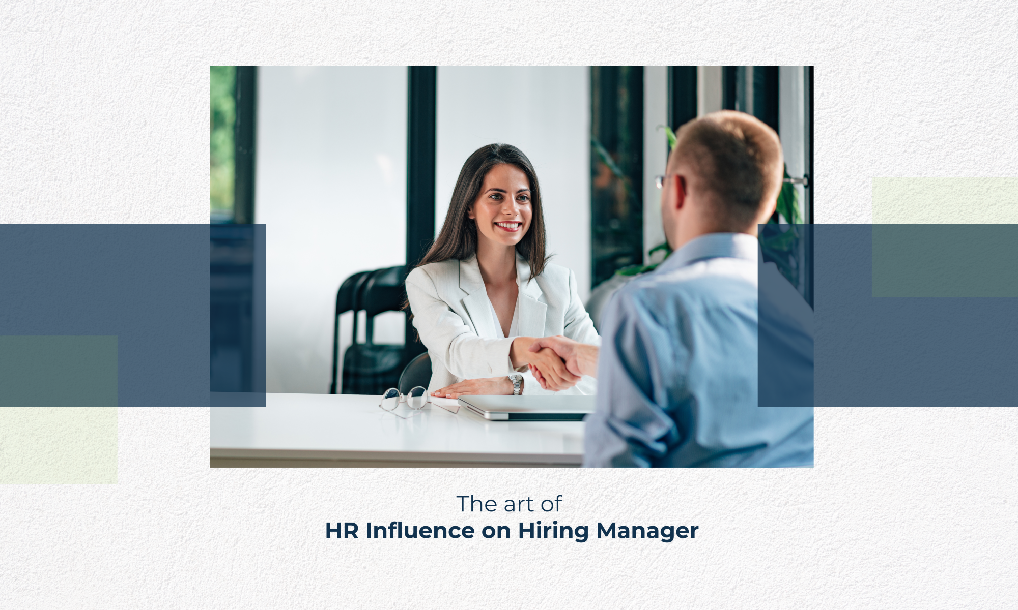 hr influence on hiring managers